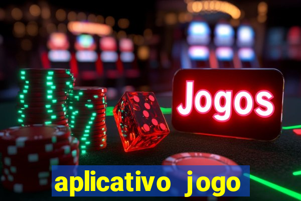 aplicativo jogo ganhar dinheiro